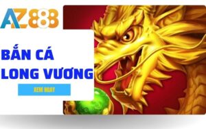 Ban Ca Long Vuong Kham Pha Dai Duong San Thuong Dinh Cao Tai AZ888 1 1 1 1