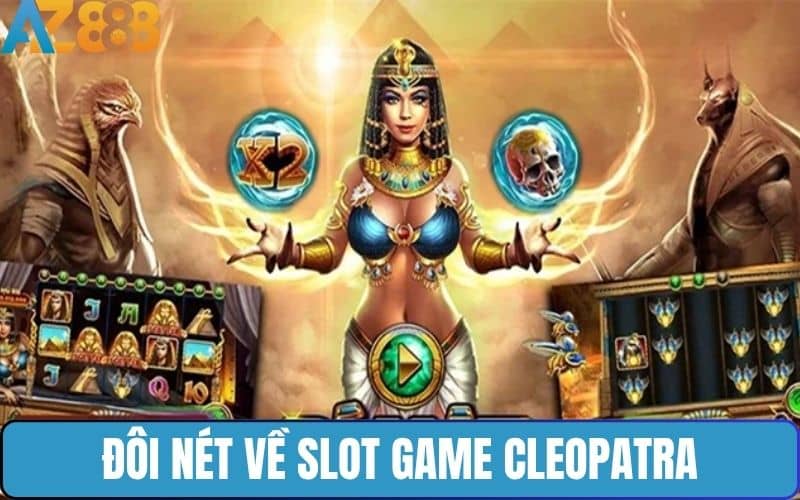 Cleopatra slot truy tìm kho báu Ai Cập